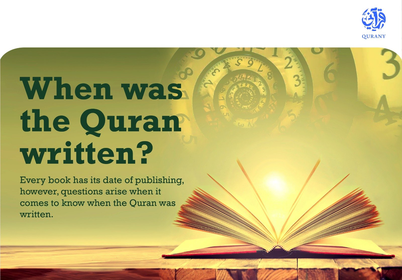 When was the Quran written?